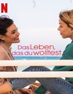 Das Leben, das du wolltest