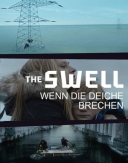 The Swell - Wenn die Deiche brechen